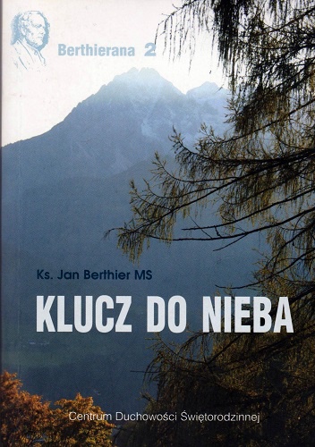 Klucz do Nieba - Jan Berthier MS
