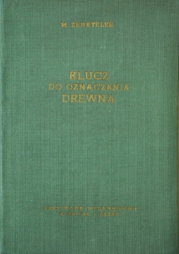Klucz do oznaczania drewna - Maciej Zenkteler