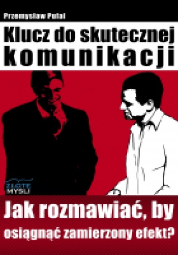 Klucz do skutecznej komunikacji - Przemysław Pufal