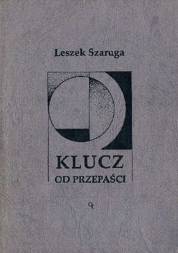 Klucz od przepaści - Leszek Szaruga