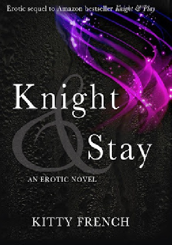 Knight & Stay - Kitty French