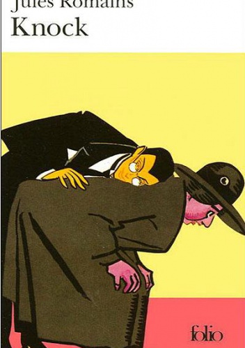 Knock - Jules Romains