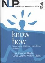 Know How. Jak Rozwiązać Codzienne i Niecodzienne Problemy? - Leslie Cameron-Bandler