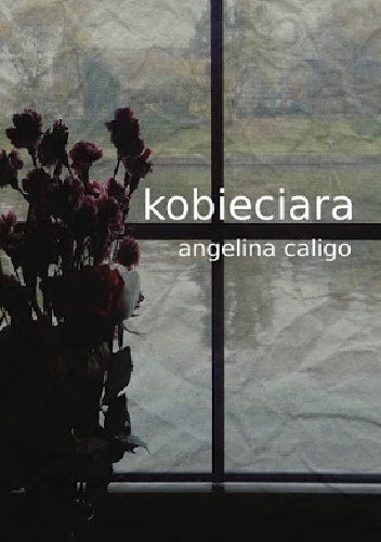 Kobieciara - Angelina Caligo
