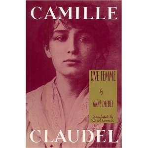 Kobieta: Camille Claudel - Anne Delbée