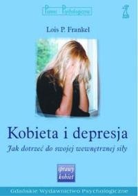 Kobieta i depresja - Lois P. Frankel