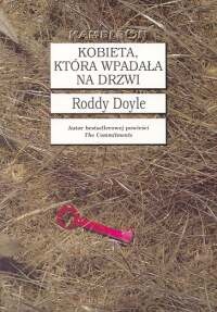 Kobieta, która wpadała na drzwi - Roddy Doyle