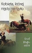 Kobieta, której nigdy nie było - Sarah Blaffer Hrdy