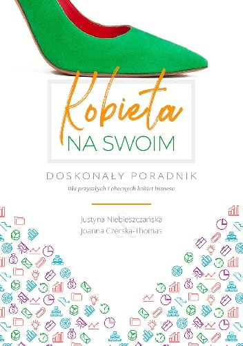 Kobieta na swoim - Justyna Niebieszczańska, Joanna CZerska-Thomas