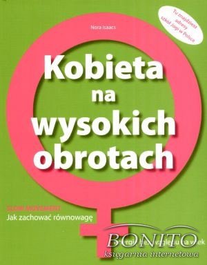 Kobieta na wysokich obrotach - Nora Isaacs