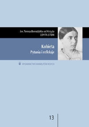 Kobieta. Pytania i refleksje - Edyta Stein