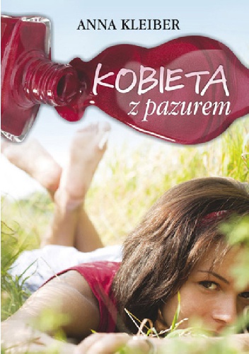 Kobieta z pazurem - Anna Kleiber