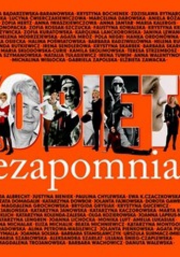 Kobiety niezapomniane - praca zbiorowa