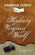 Kobiety Virginii Woolf - Vanessa Curtis