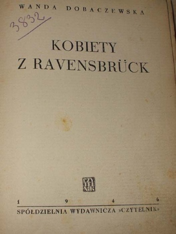 Kobiety z Ravensbrück - Wanda Dobaczewska