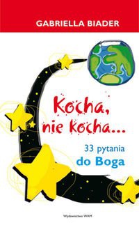 Kocha, nie kocha... - Gabriella Biader