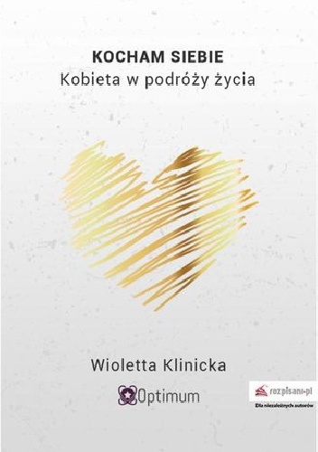 Kocham siebie. Kobieta w podróży - Wioletta Klinicka