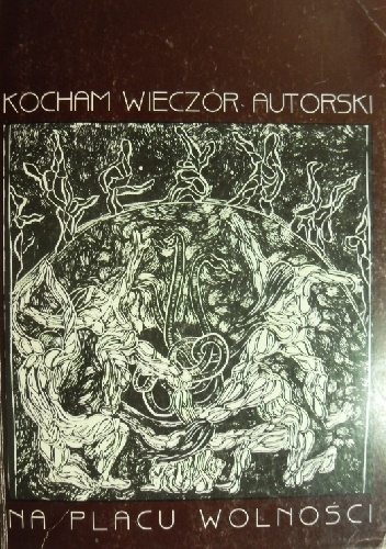 Kocham wieczór autorski na Placu Wolności: antologia Centauro - Danuta Mucha, Henryk Zasławski