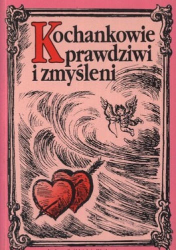 Kochankowie prawdziwi i zmyśleni - Roman Szałas