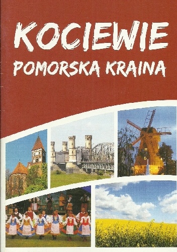 Kociewie - Pomorska Kraina - Michał Kargul