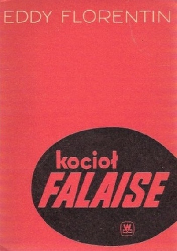 Kocioł Falaise - Eddy Florentin