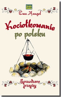 Kociołkowanie po polsku - Ewa Hangel
