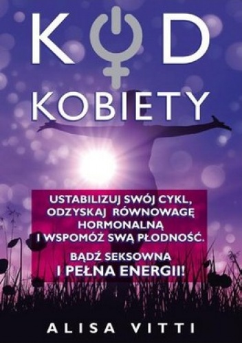Kod kobiety - Alisa Vitti