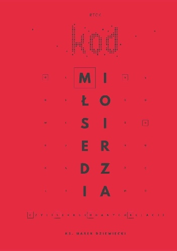 Kod miłosierdzia - Marek Dziewiecki