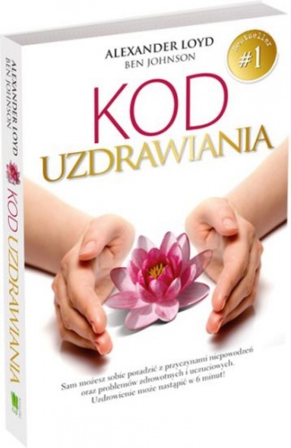 Kod uzdrawiania - Alexander Loyd, Ben Johnson