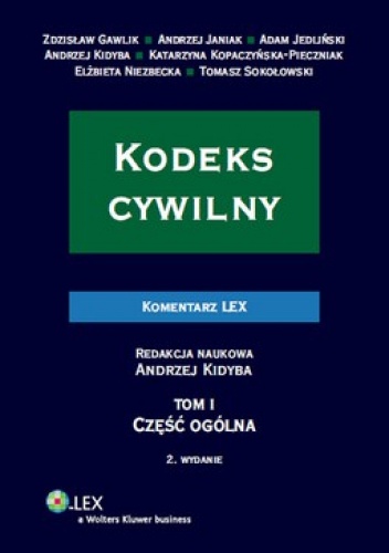 Kodeks cywilny. Komentarz. Tom 1. Część ogólna - Andrzej Kidyba
