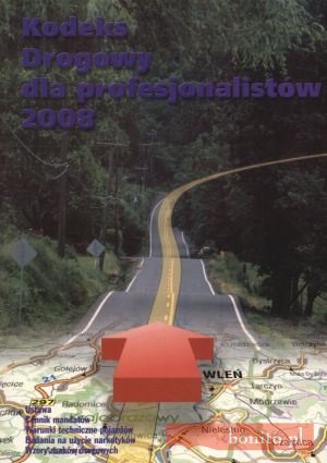 Kodeks drogowy dla profesjonalistów 2008 - Ustawodawca