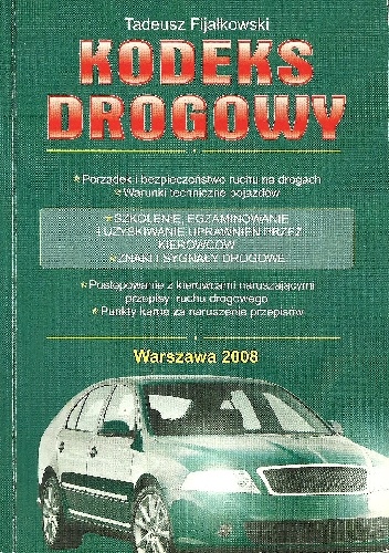 Kodeks drogowy - Tadeusz Fijałkowski