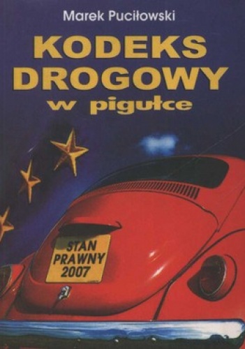Kodeks drogowy w pigułce 2006 - Marek Puciłowski