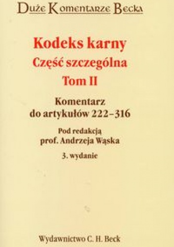 Kodeks karny Część szczególna t.2 - Andrzej Wąsek,  Ustawodawca