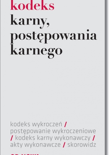 Kodeks karny, postępowania karnego - Lech Krzyżanowski