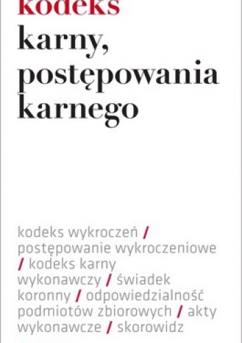 Kodeks karny, postępowania karnego