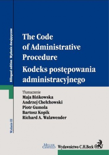 Kodeks postępowania administracyjnego. The Code of Administrative Procedure - praca zbiorowa