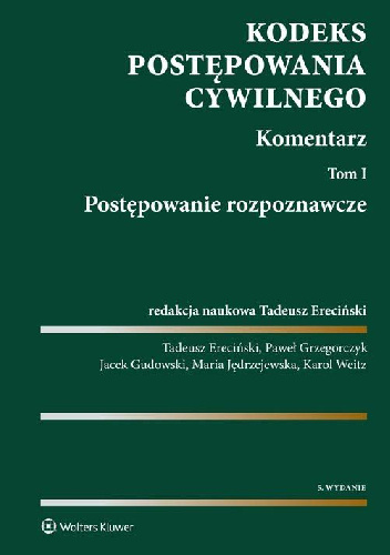 Kodeks postępowania cywilnego Komentarz Tom 1 Postępowanie rozpoznawcze