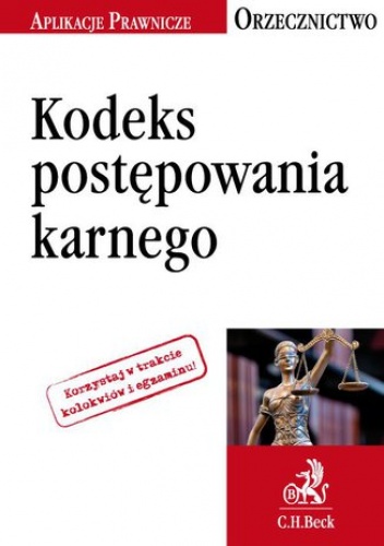 Kodeks postępowania karnego. Orzecznictwo Aplikanta - Ablewicz Joanna