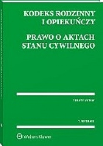 Kodeks rodzinny i opiekuńczy. Prawo o aktach stanu cywilnego - Ustawodawca
