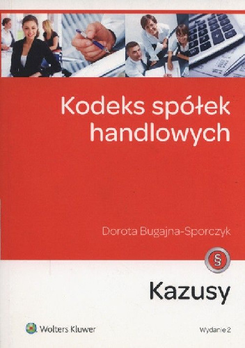 Kodeks spółek handlowych Kazusy - Dorota Bugajna-Sporczyk