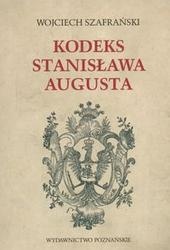Kodeks Stanisława Augusta - Wojciech Szafrański