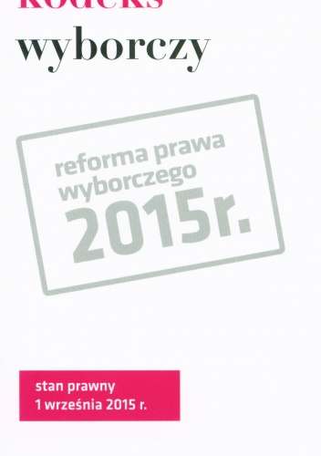 Kodeks wyborczy - Ustawodawca