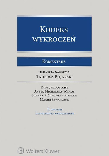Kodeks wykroczeń Komentarz Wydanie 5