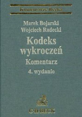 Kodeks wykroczeń - Marek Bojarski, Wojciech Radecki