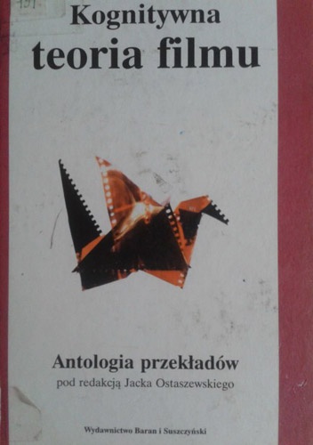 Kognitywna teoria filmu - praca zbiorowa, Jacek Ostaszewski