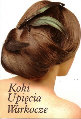 Koki, upięcia, warkocze. Część 2 - Zuzanna Sumirska