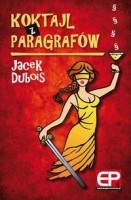 Koktajl z paragrafów - Jacek Dubois