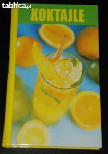 Koktajle - praca zbiorowa
