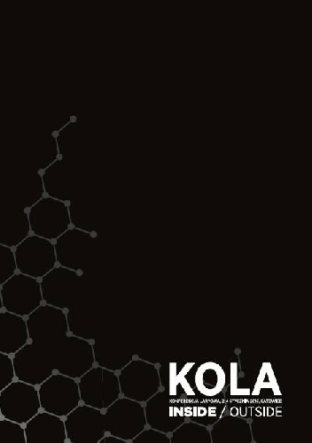 KOLA. Inside/Outside - Marcin Słowikowski, Grzegorz Woźniczko